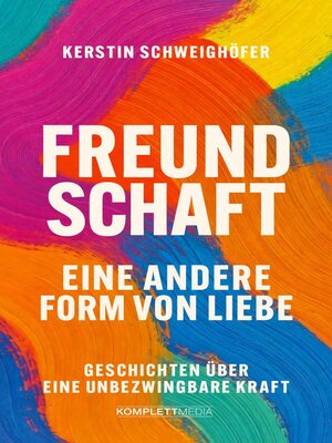 cover image of Freundschaft – Eine andere Form von Liebe